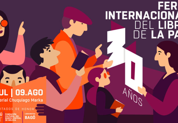 LA FERIA INTERNACIONAL DEL LIBRO DE LA PAZ YA TIENE TODO LISTO PARA CELEBRAR SUS 30 AÑOS